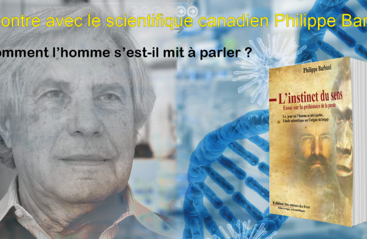 Philippe Barbaud : Entrevue avec le scientifique canadien spécialiste du langage !
