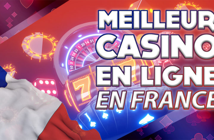 Meilleur casino en ligne en France