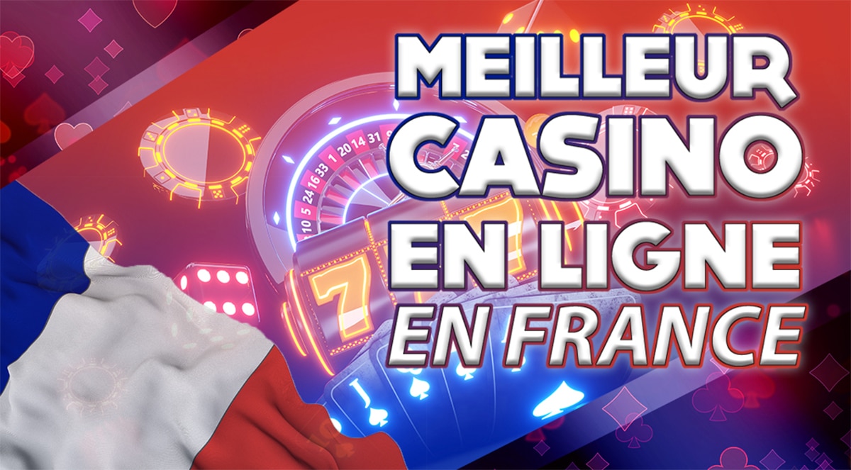 Meilleur casino en ligne en France