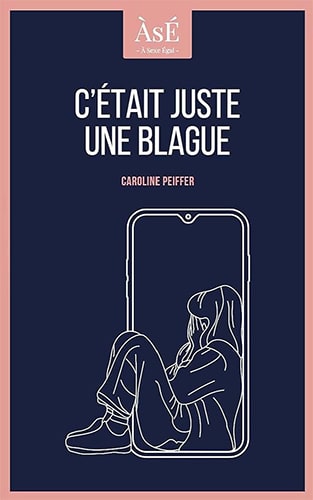 C'était juste une blague de Caroline Peiffer