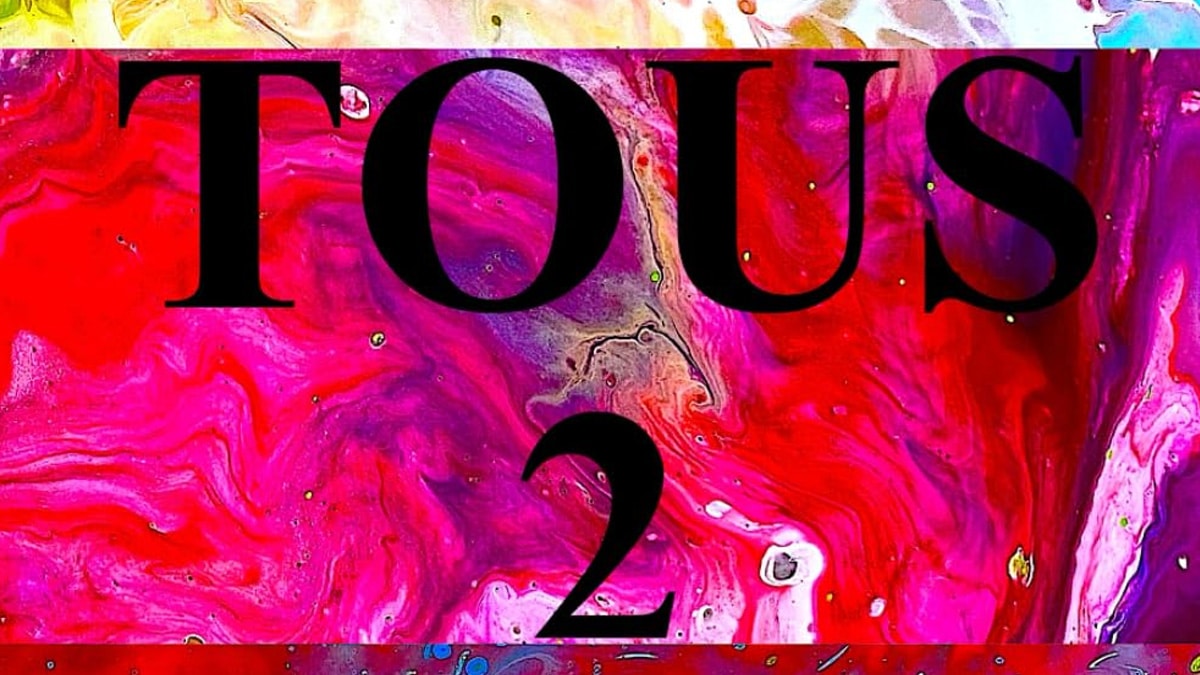 TOUS 2